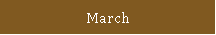 March