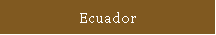 Ecuador