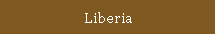 Liberia